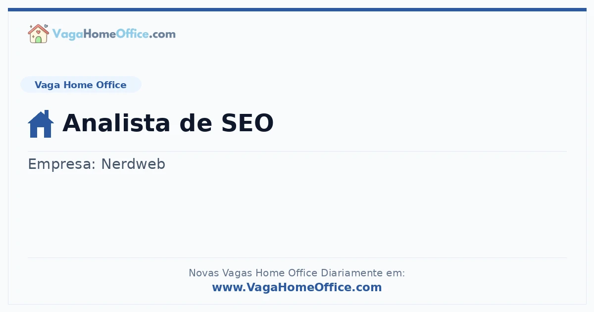 Vaga Home Office: Analista de SEO | Quero Home