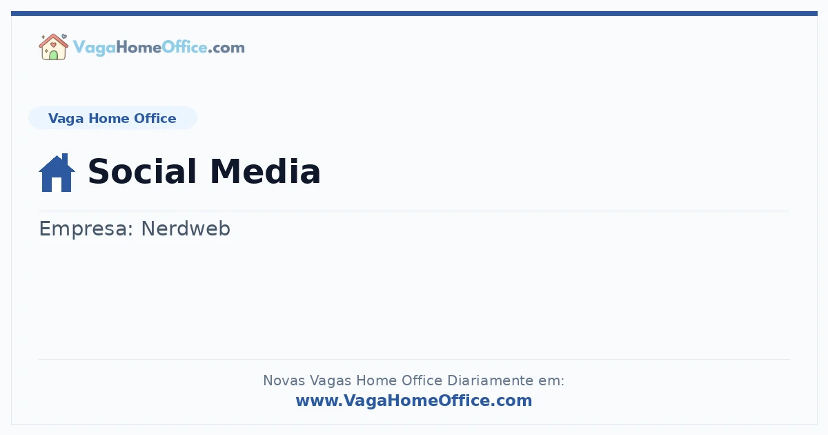 Vaga Home Office: Social Media | Quero Home