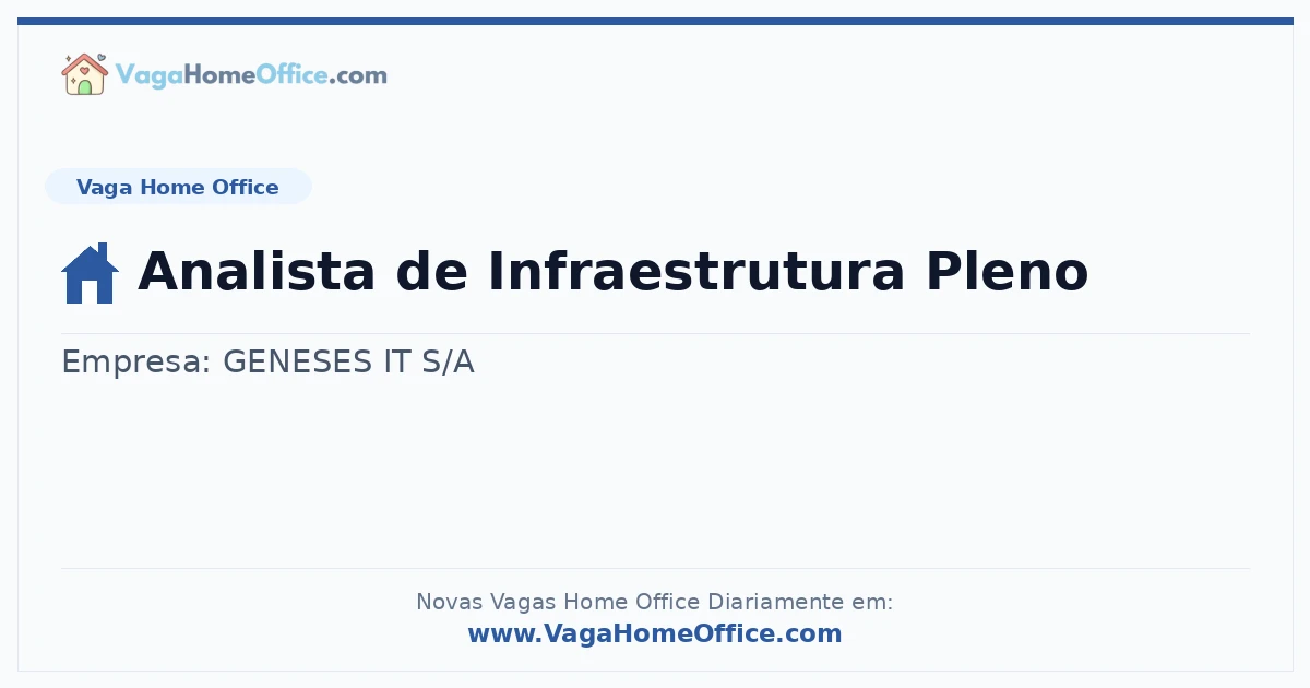 Vaga Home Office: Analista de Infraestrutura Pleno | Quero Home