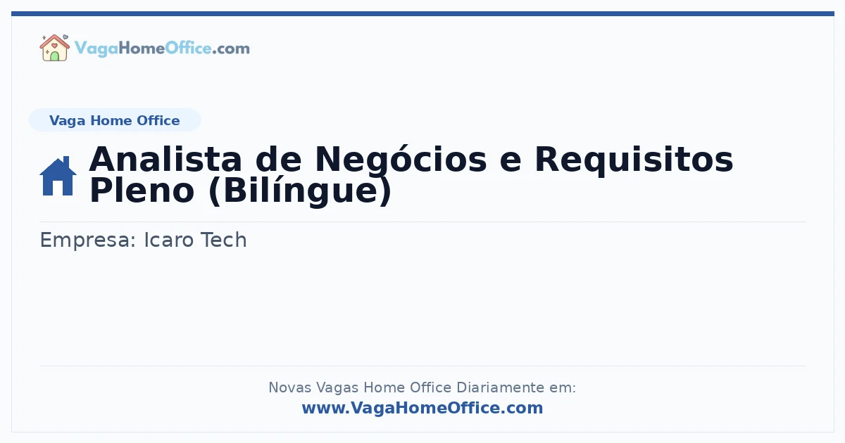 Analista de Negócios e Requisitos Pleno (Bilíngue)
