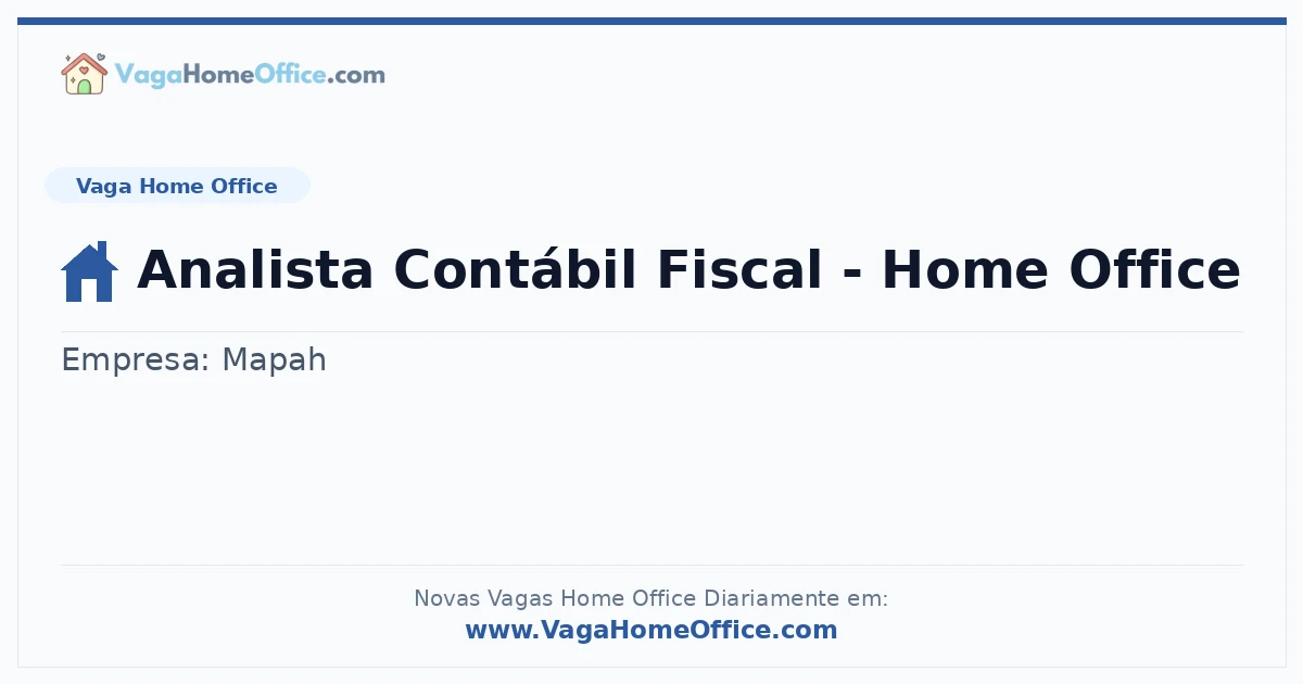 Analista Contábil Fiscal - Home Office