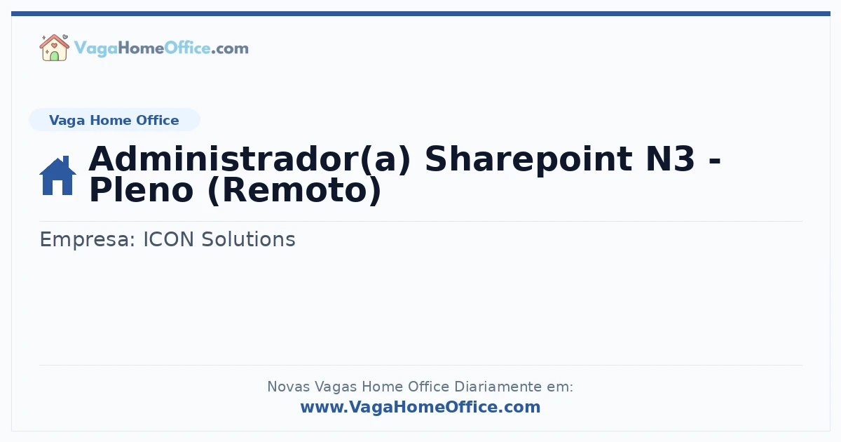 Vaga Home Office: Administrador(a) Sharepoint N3 - Pleno (Remoto) | Quero Home