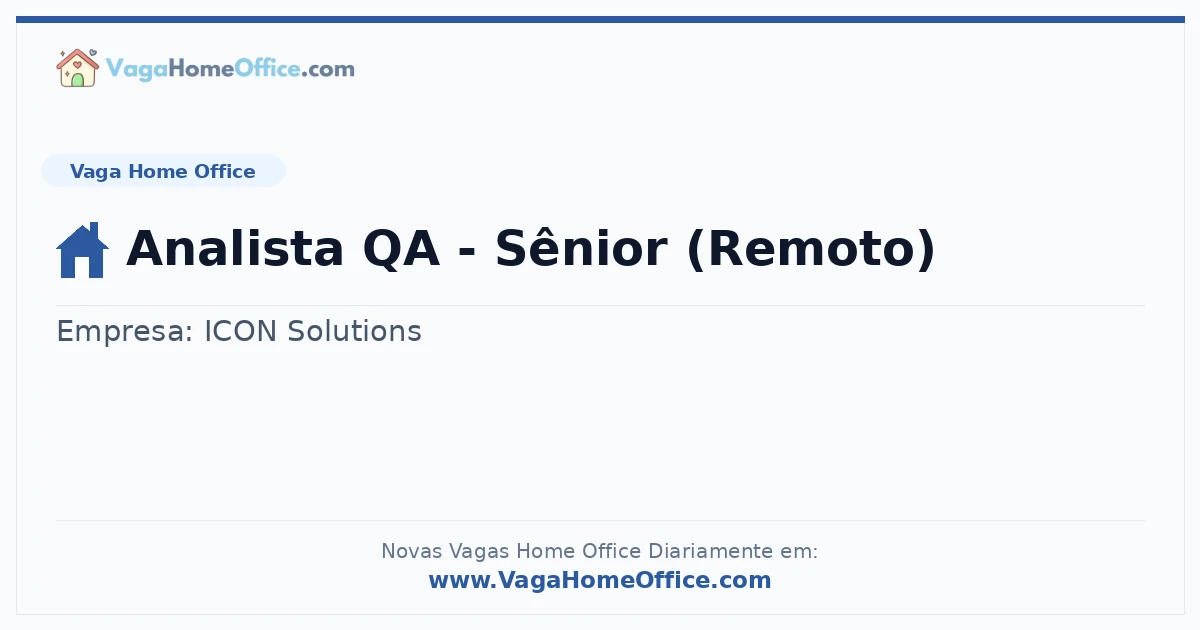 Vaga Home Office: Analista QA - Sênior (Remoto) | Quero Home