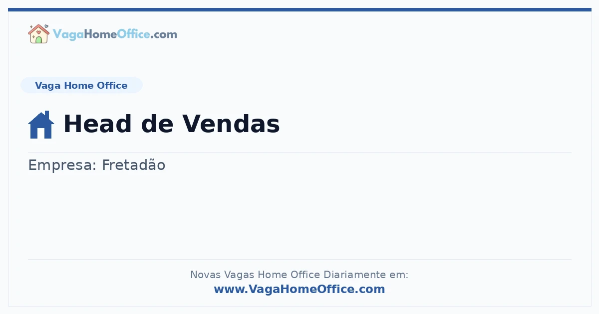 Vaga Home Office: Head de Vendas | Quero Home