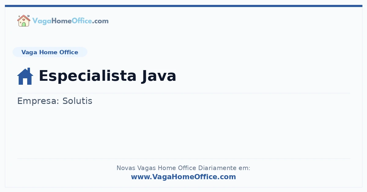 Vaga Home Office: Especialista Java | Quero Home