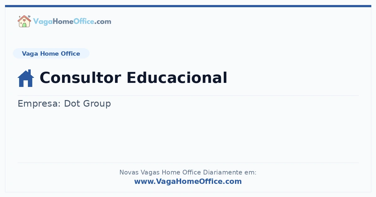 Vaga Home Office: Consultor Educacional | Quero Home