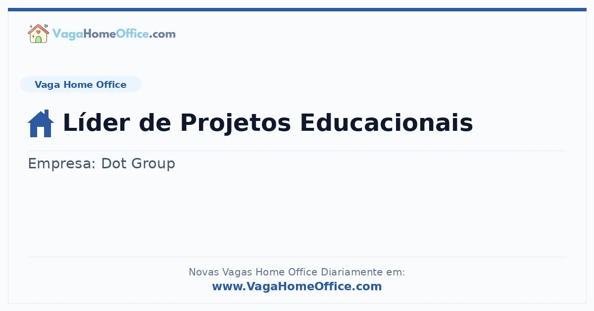 Vaga Home Office: Líder de Projetos Educacionais | Quero Home