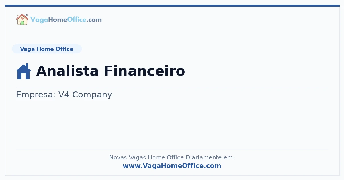 Vaga Home Office: Analista Financeiro | Quero Home