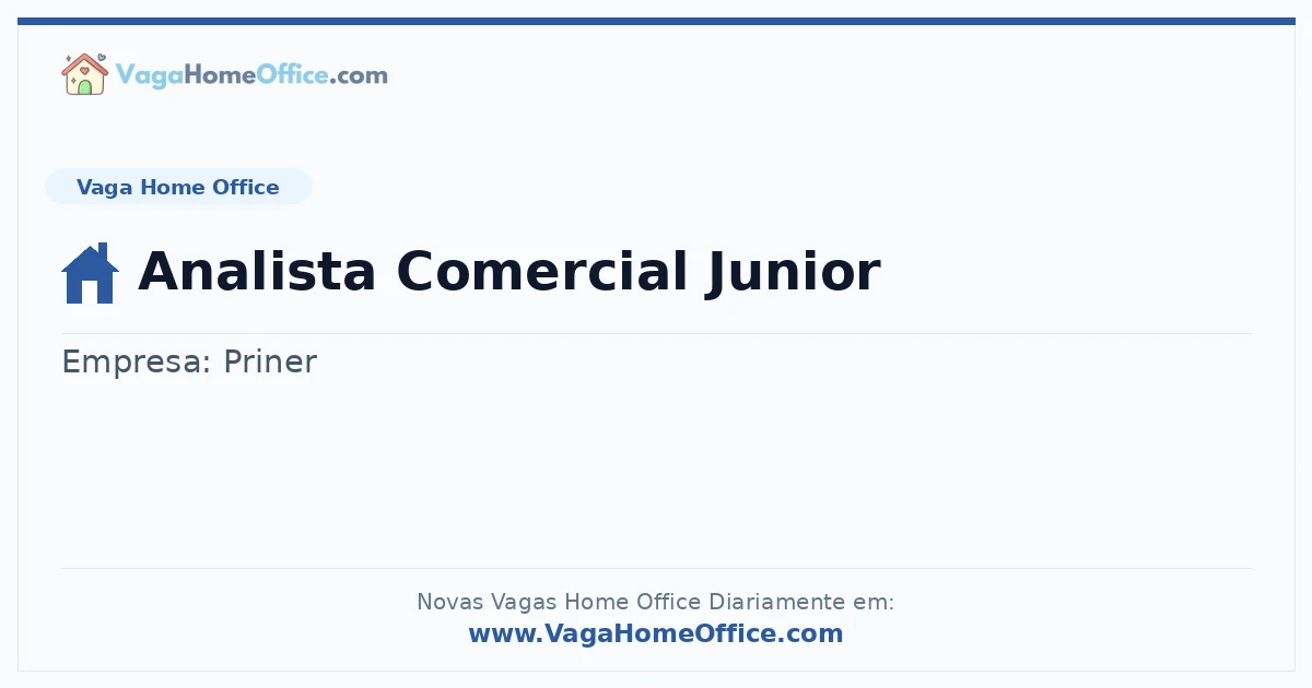 Vaga Home Office: Analista Comercial Junior | Quero Home
