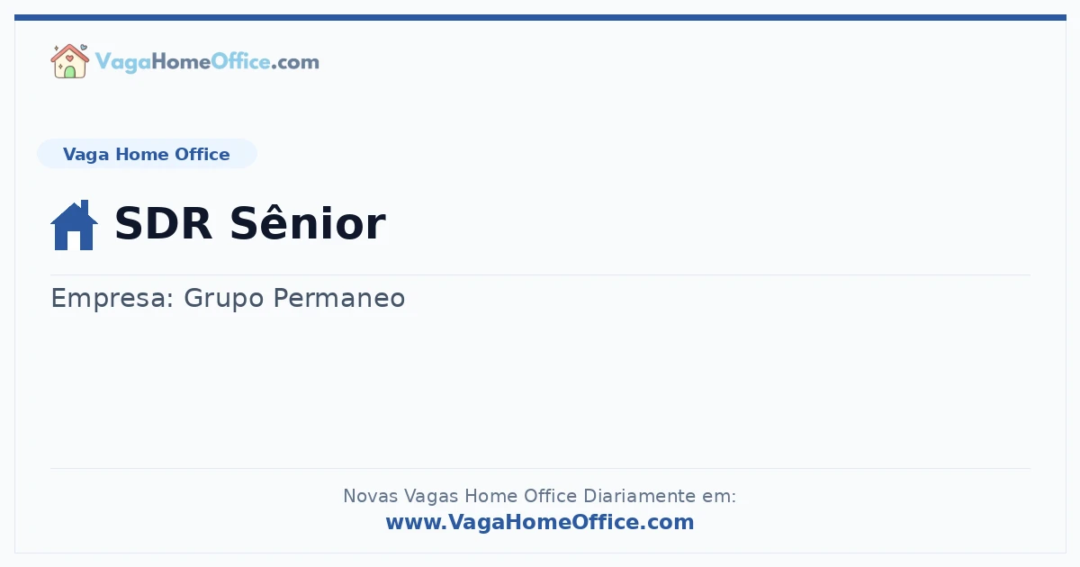 Vaga Home Office: SDR Sênior | Quero Home