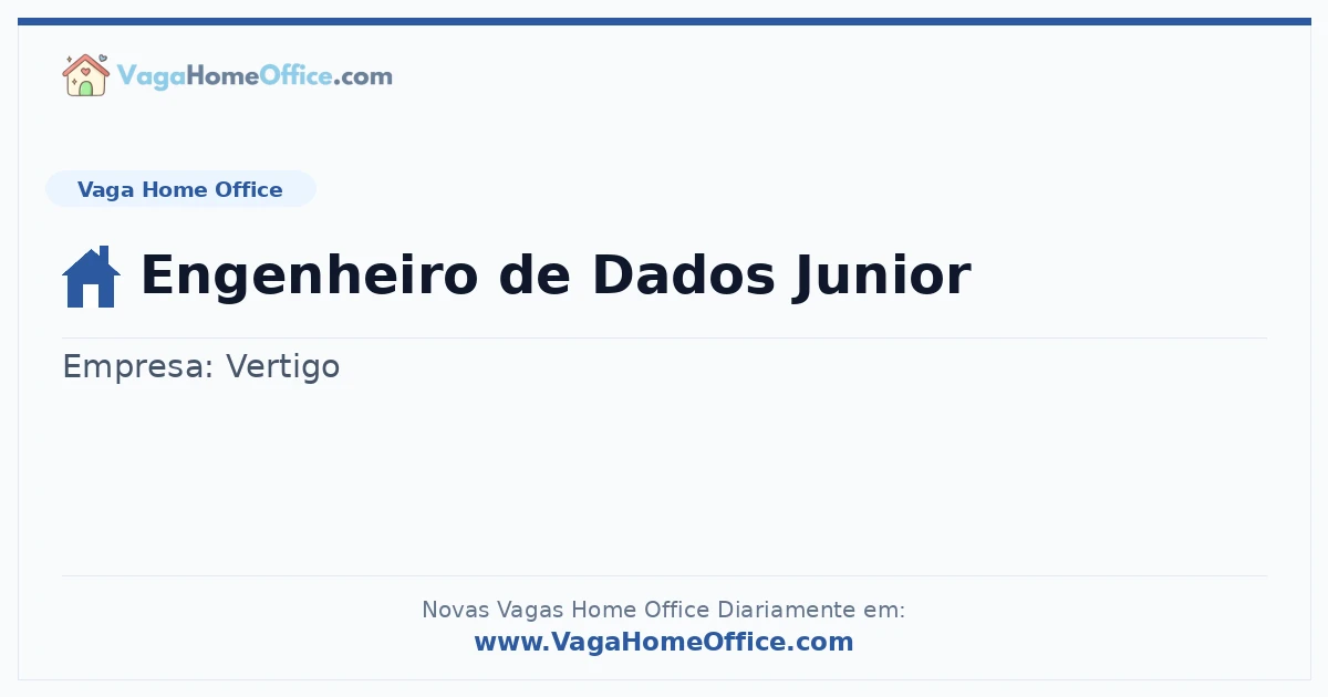 Vaga Home Office: Engenheiro de Dados Junior | Quero Home