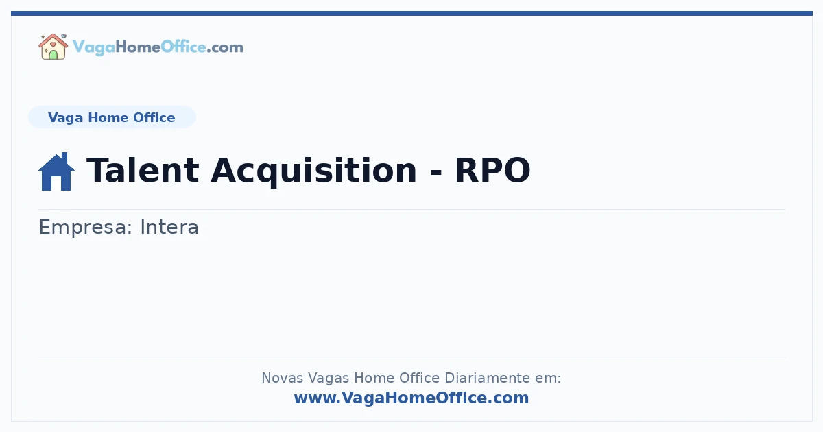 Vaga Home Office: Talent Acquisition - RPO | Quero Home