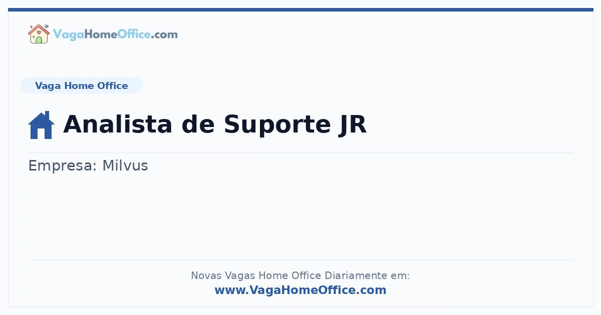 Vaga Home Office: Analista de Suporte JR | Quero Home