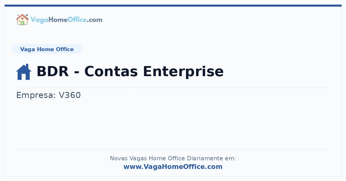 Vaga Home Office: BDR - Contas Enterprise | Quero Home