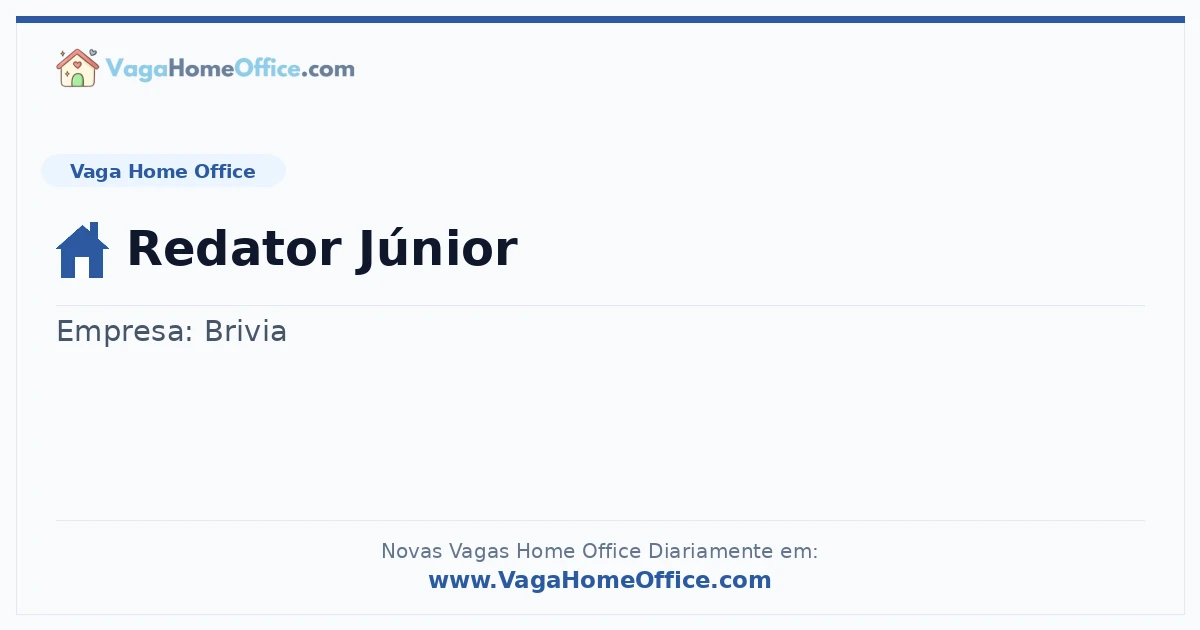 Vaga Home Office: Redator Júnior | Quero Home