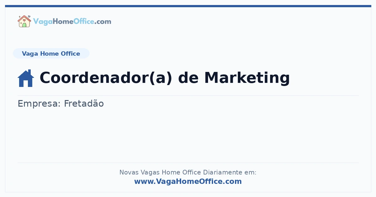 Vaga Home Office: Coordenador(a) de Marketing | Quero Home