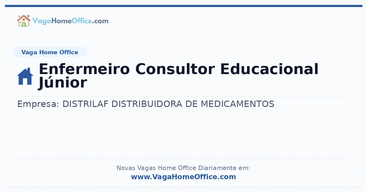 Vaga Home Office: Enfermeiro Consultor Educacional Júnior | Quero Home