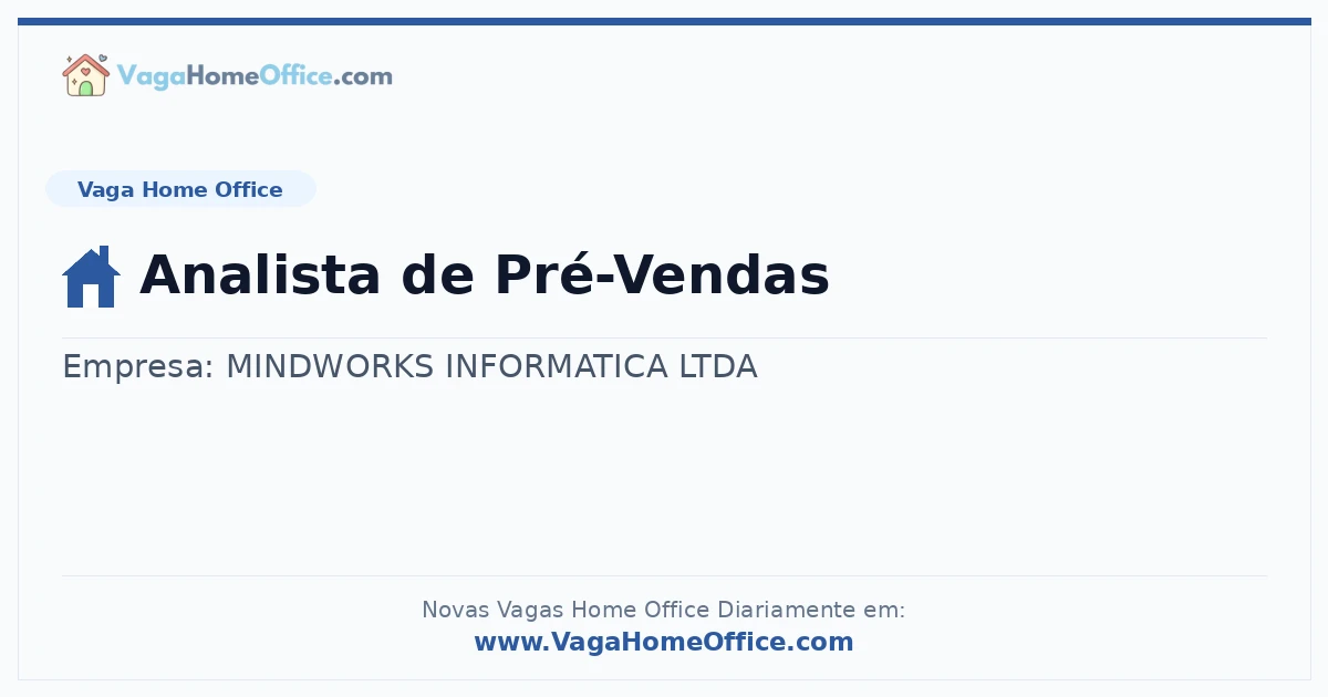 Vaga Home Office: Analista de Pré-Vendas | Quero Home