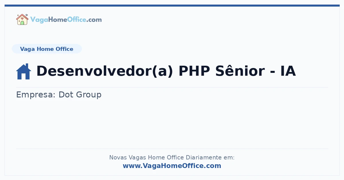 Vaga Home Office: Desenvolvedor(a) PHP Sênior - IA | Quero Home
