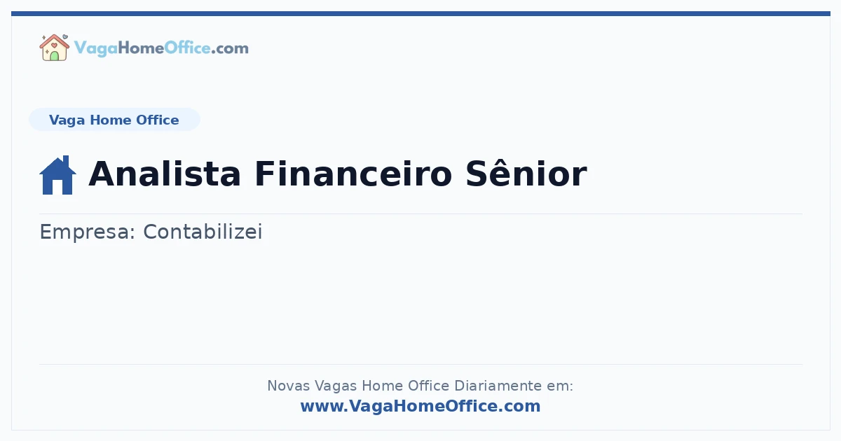 Vaga Home Office: Analista Financeiro Sênior | Quero Home