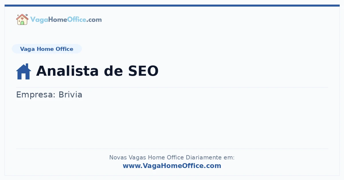Vaga Home Office: Analista de SEO | Quero Home