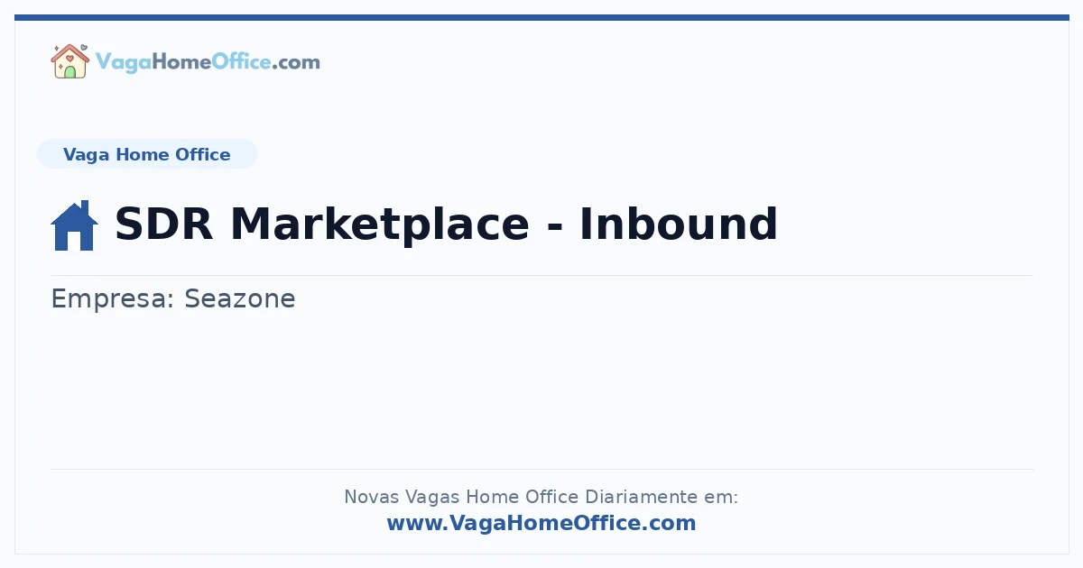 Vaga Home Office: SDR Marketplace - Inbound | Quero Home