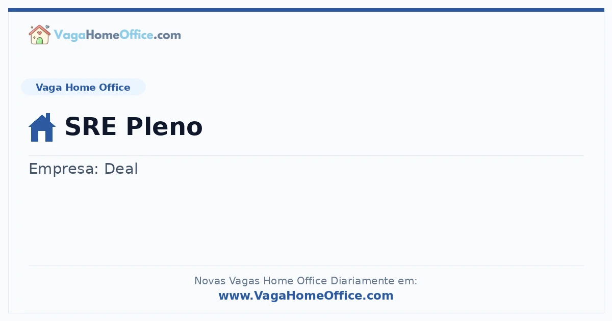 Vaga Home Office: SRE Pleno | Quero Home