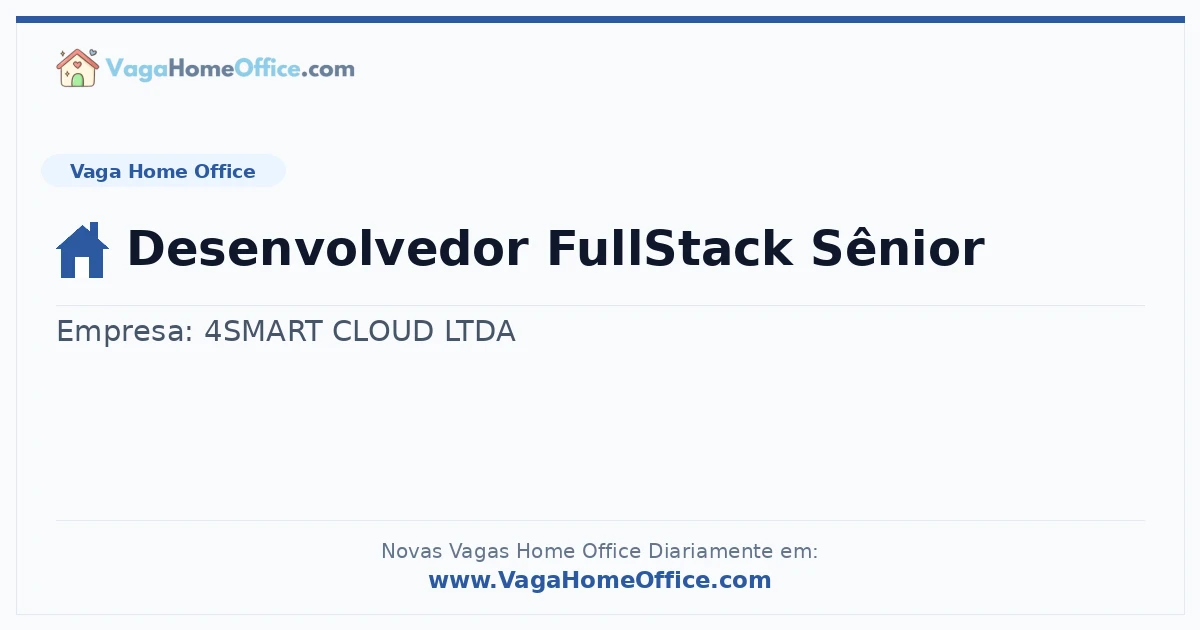 Vaga Home Office: Desenvolvedor FullStack Sênior | Quero Home