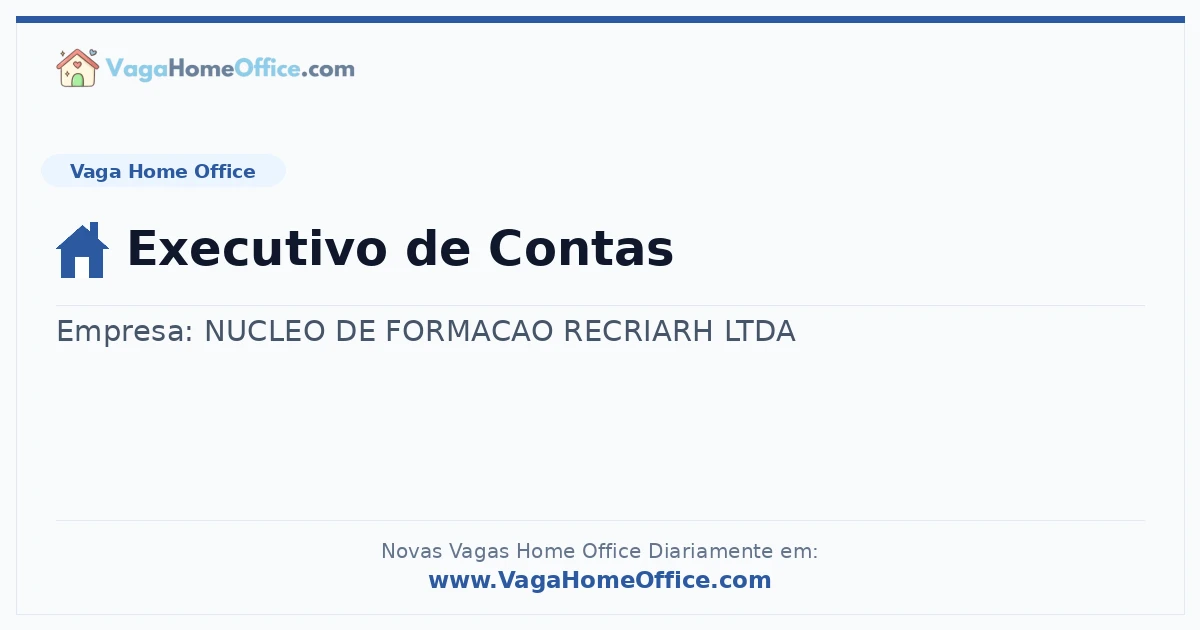 Vaga Home Office: Executivo de Contas | Quero Home