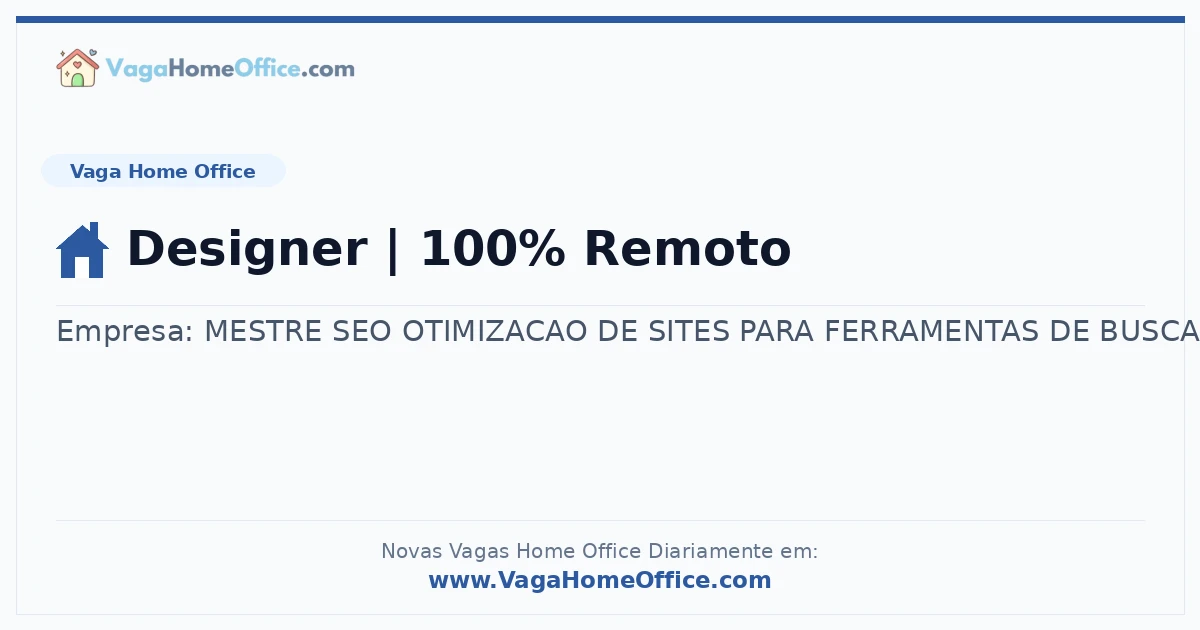 Vaga Home Office: Designer | 100% Remoto | Quero Home