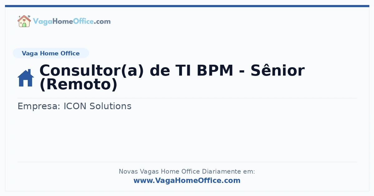 Vaga Home Office: Consultor(a) de TI BPM - Sênior (Remoto) | Quero Home