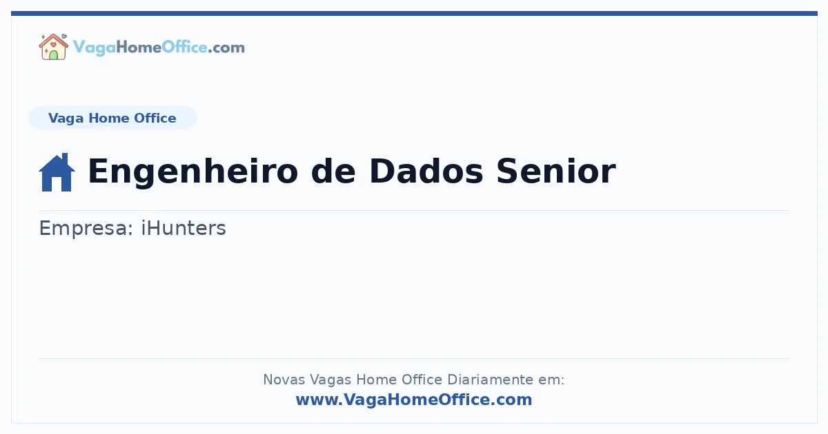 Vaga Home Office: Engenheiro de Dados Senior | Quero Home
