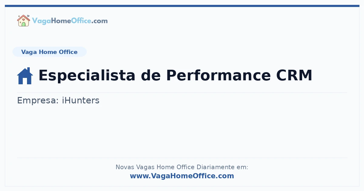 Vaga Home Office: Especialista de Performance CRM | Quero Home