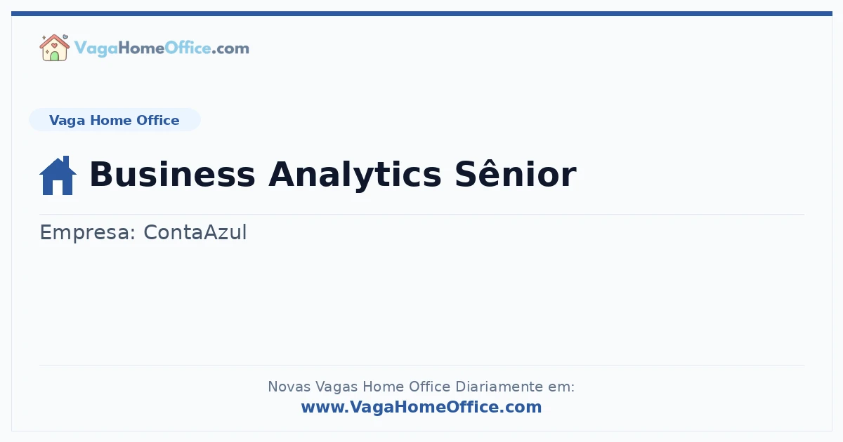 Vaga Home Office: Business Analytics Sênior | Quero Home