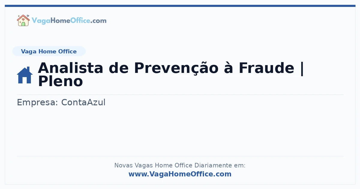 Vaga Home Office: Analista de Prevenção à Fraude | Pleno | Quero Home