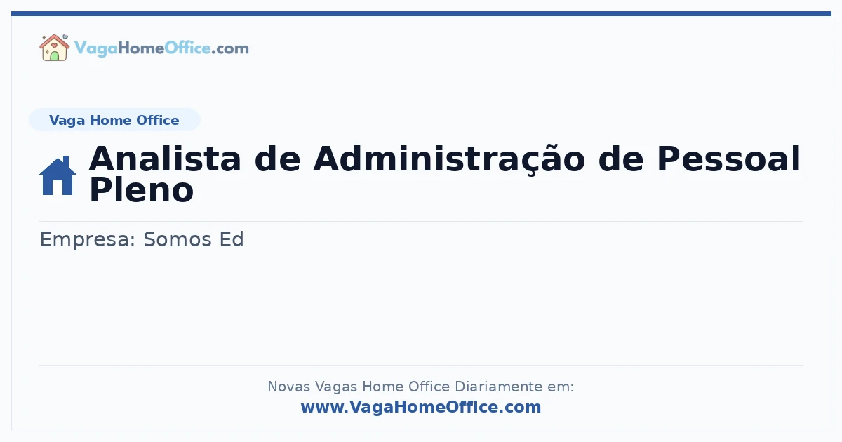 Vaga Home Office: Analista de Administração de Pessoal Pleno | Quero Home