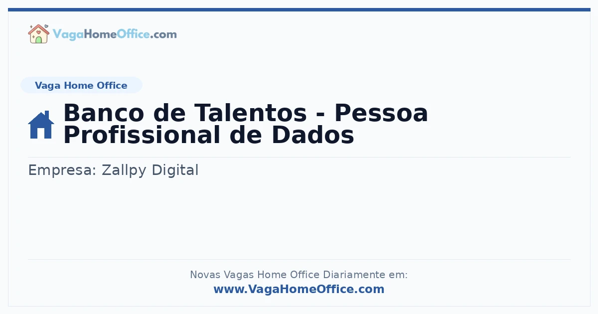 Vaga Home Office: Banco de Talentos - Pessoa Profissional de Dados | Quero Home