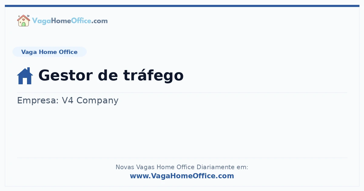 Vaga Home Office: Gestor de tráfego | Quero Home