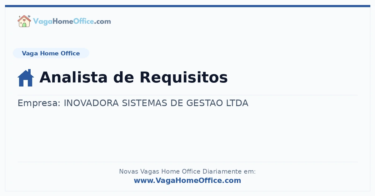 Vaga Home Office: Analista de Requisitos | Quero Home