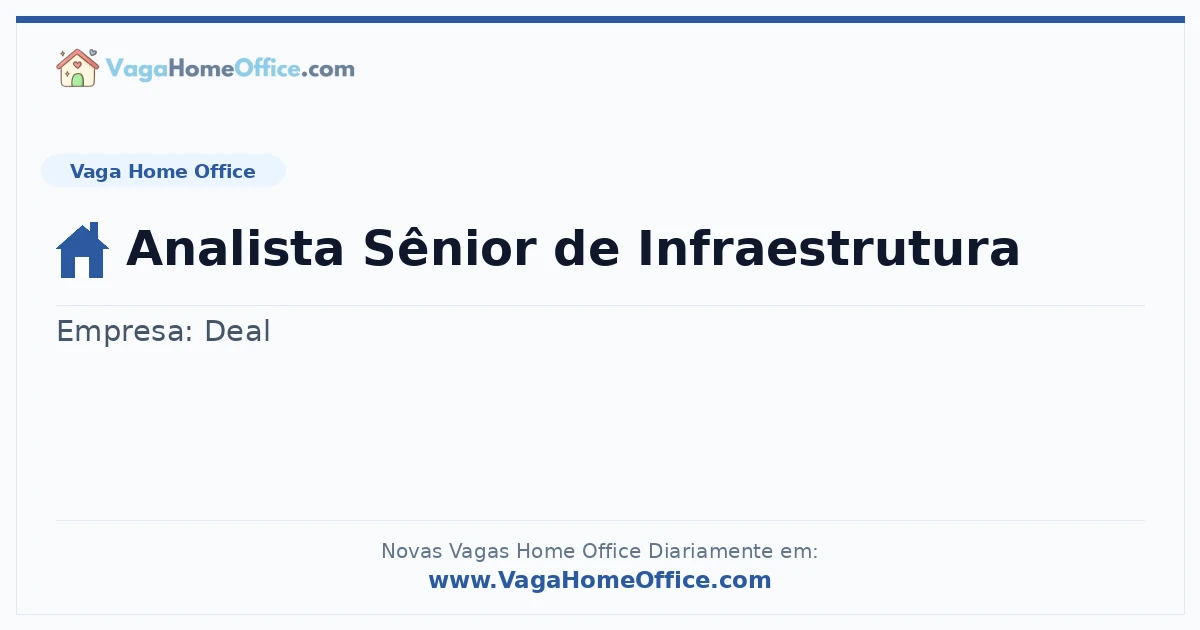 Vaga Home Office: Analista Sênior de Infraestrutura | Quero Home