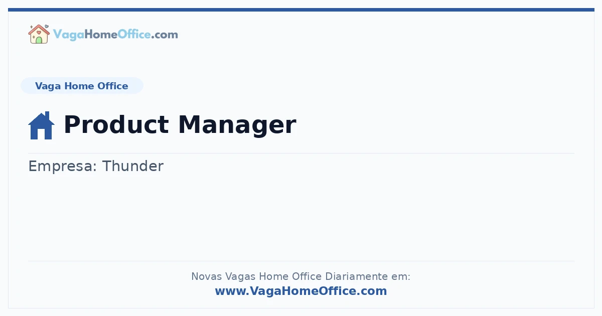 Vaga Home Office: Product Manager | Quero Home