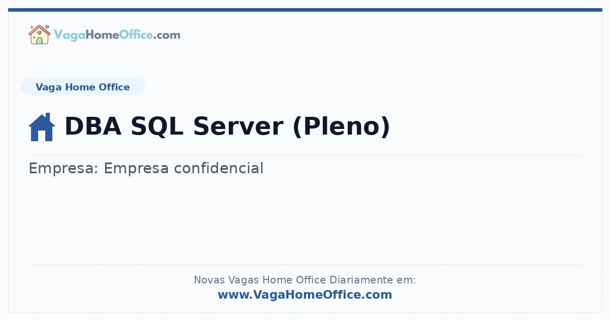 Vaga Home Office: DBA SQL Server (Pleno) | Quero Home