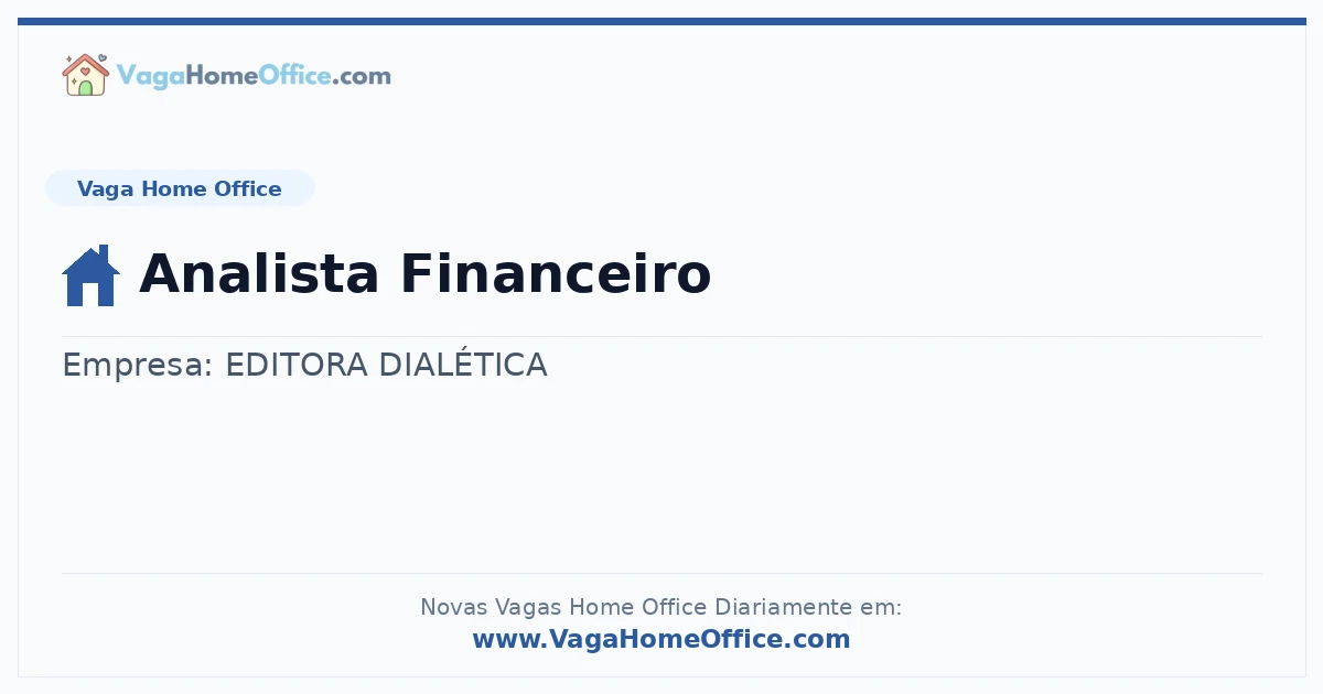Vaga Home Office: Analista Financeiro | Quero Home