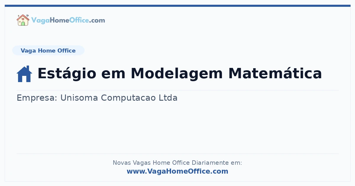 Vaga Home Office: Estágio em Modelagem Matemática | Quero Home