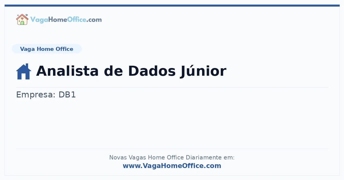 Vaga Home Office: Analista de Dados Júnior | Quero Home