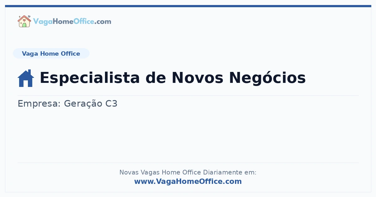 Vaga Home Office: Especialista de Novos Negócios | Quero Home
