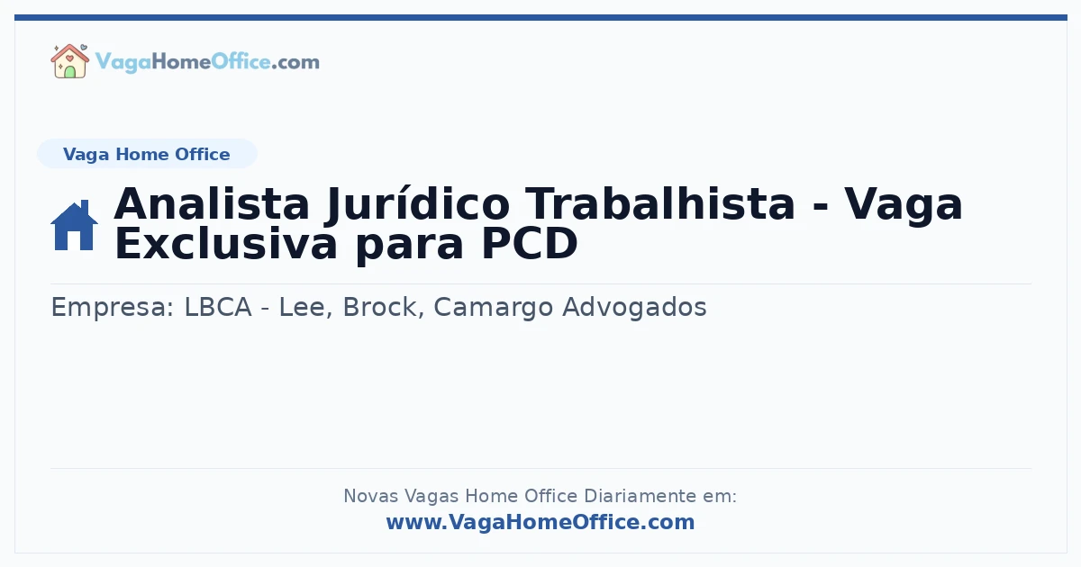 Analista Jurídico Trabalhista - Vaga Exclusiva para PCD