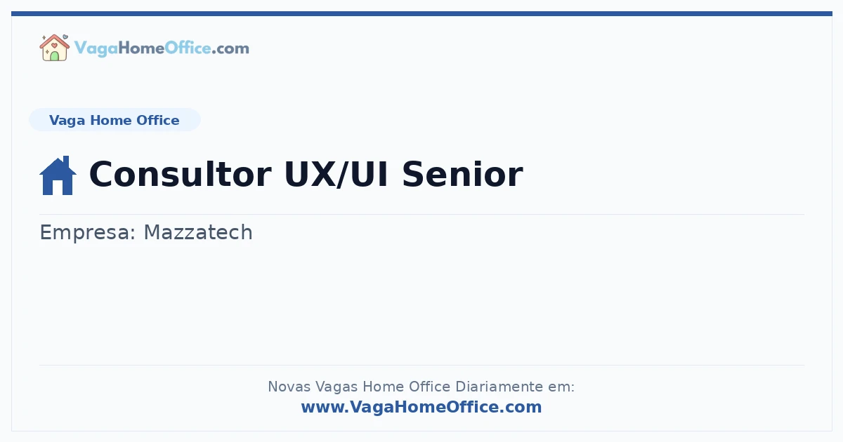 Vaga Home Office: Consultor UX/UI Senior | Quero Home