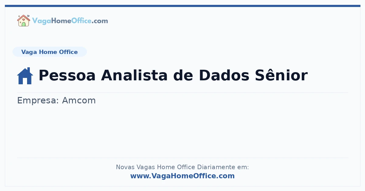 Vaga Home Office: Pessoa Analista de Dados Sênior | Quero Home