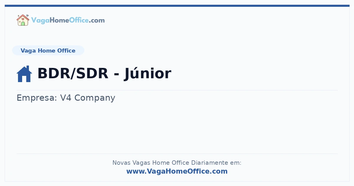 Vaga Home Office: BDR/SDR - Júnior | Quero Home